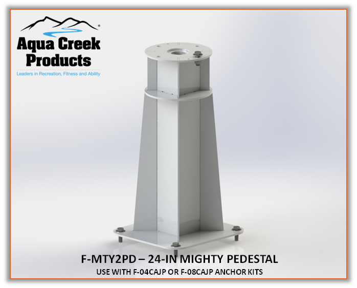 Aqua Creek 24″ Tall Mighty Pedestal (Requires Pro Series Anchor Kit)