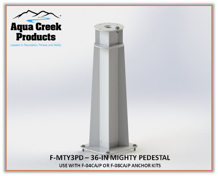 Aqua Creek 36″ Tall Mighty Pedestal (Requires Pro Series Anchor Kit)